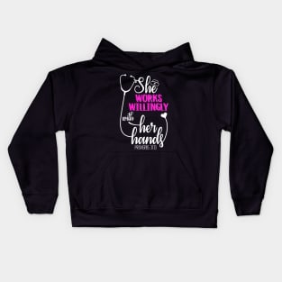 She Works Willingly With Her Hands Proverbs 31:13 Kids Hoodie